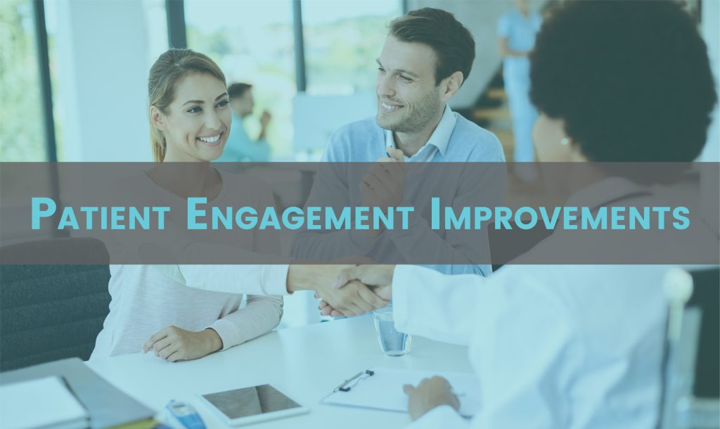 Patient Engagement Improvements