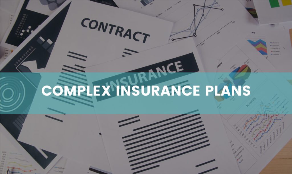 Complex insurance plans
