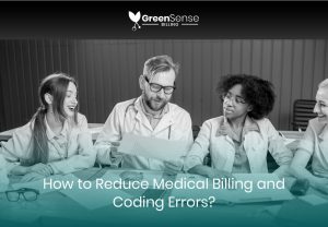 Read more about the article Problems In Healthcare: How to Reduce Medical Billing and Coding Errors