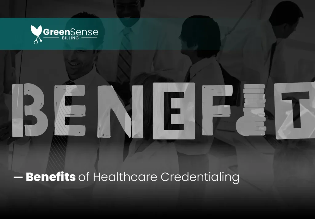 Benefits of Credentialing