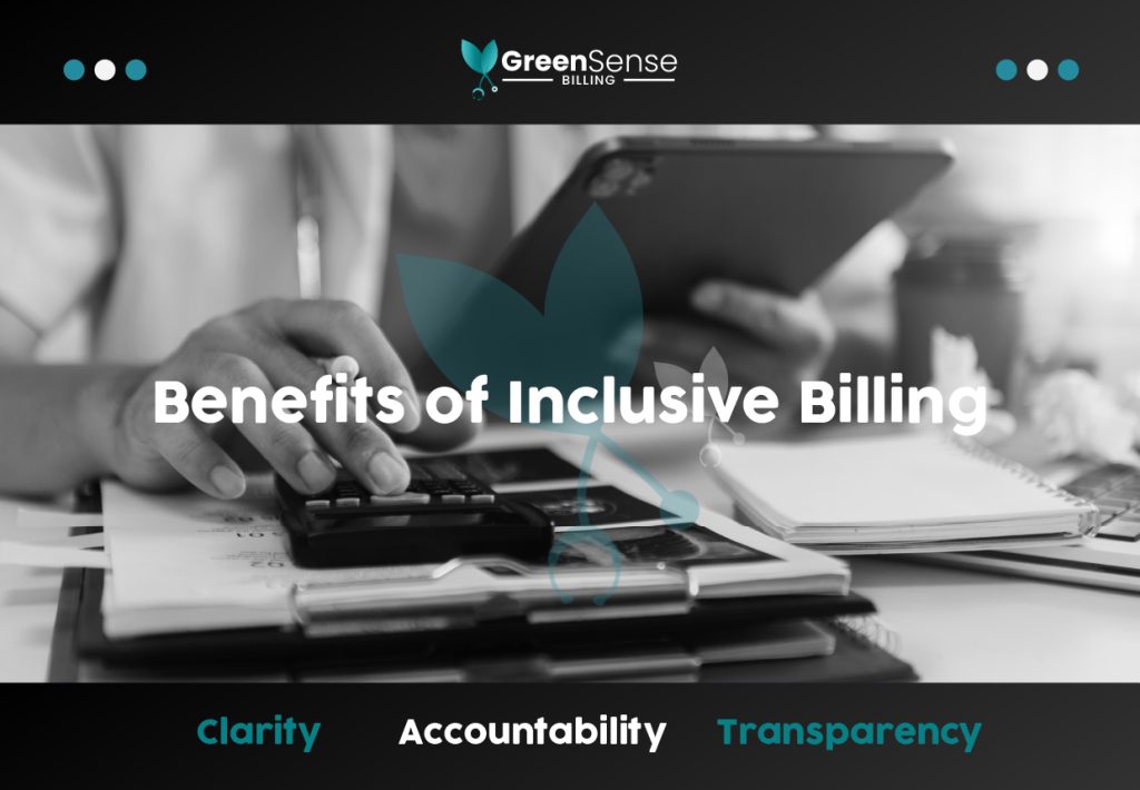 Benefits of inclusive billing