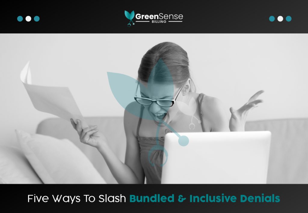 Five Ways To Slash Bundled & Inclusive Denials