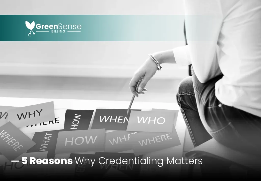 Why Credentialing Matters