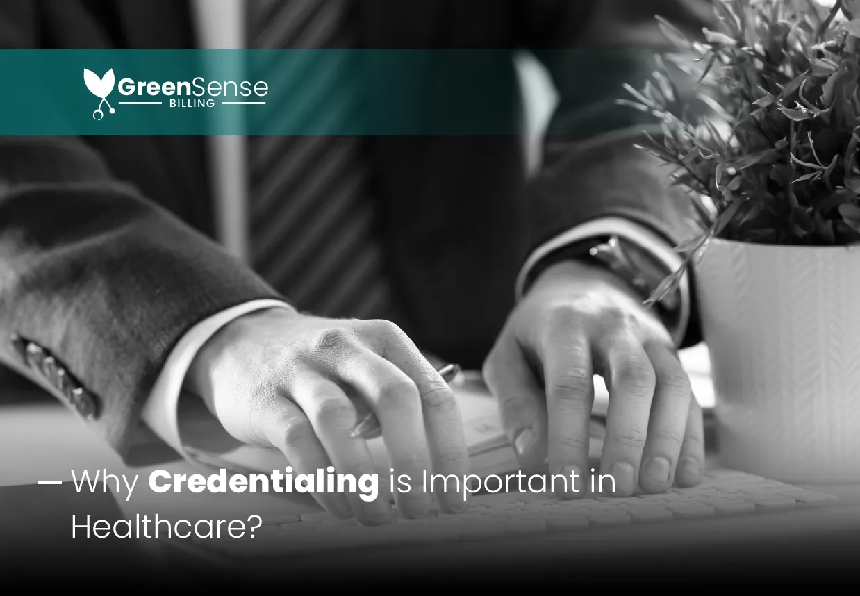 Why Credentialing is important