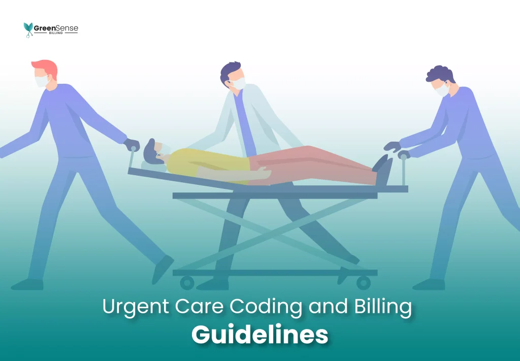 Urgent Care Billing and Coding Guidelines