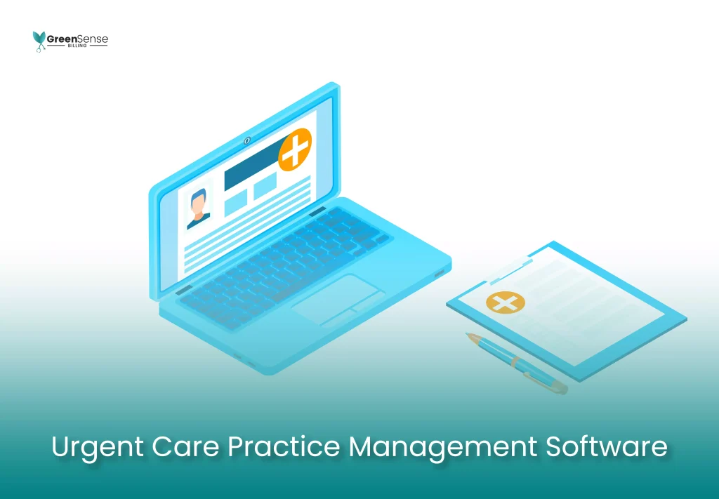 Urgent Care Practice Management Software