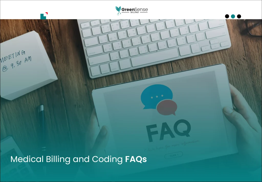 Medical Billing and Coding FAQs