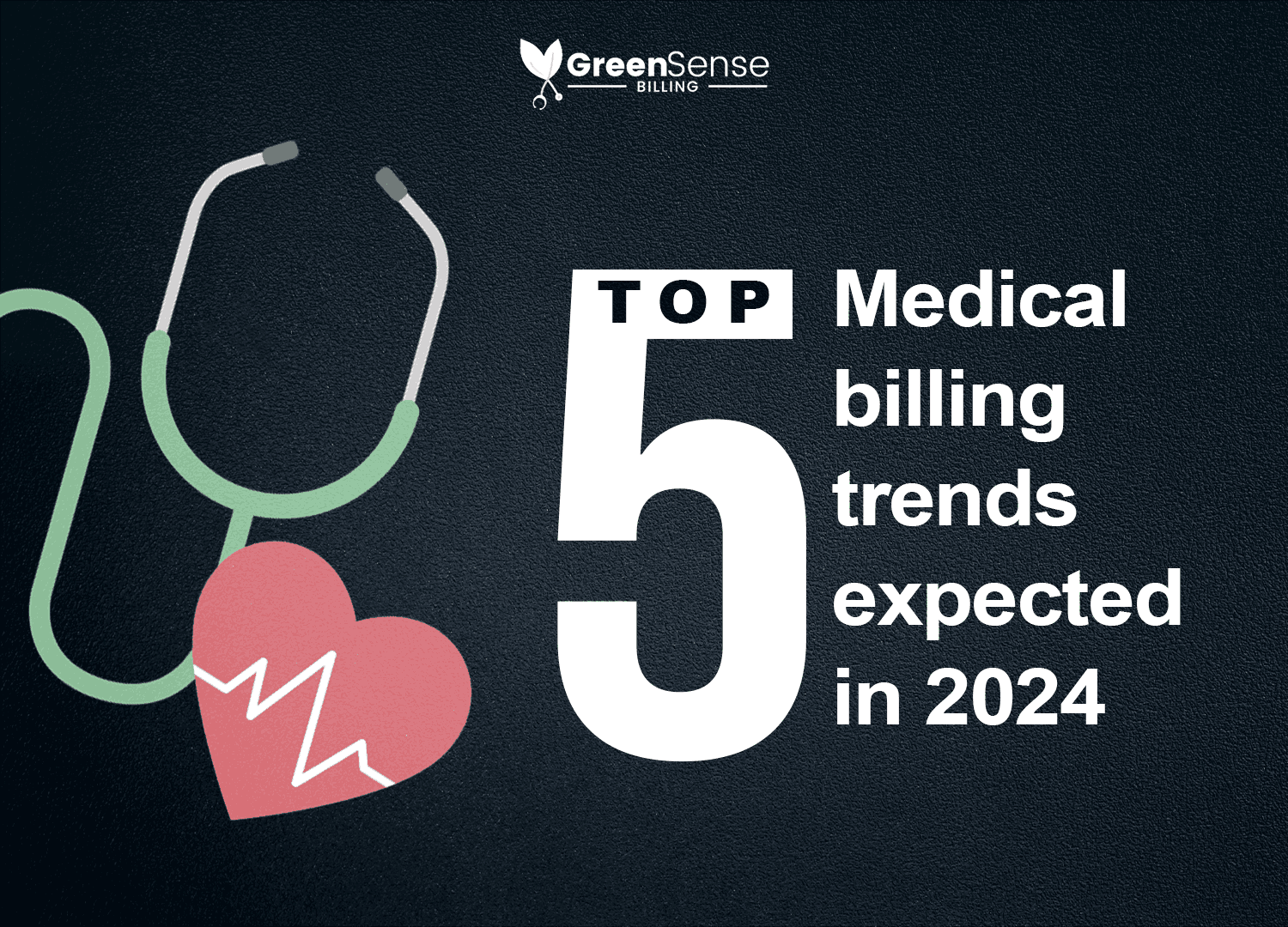 Top 5 medical billing trends to be expected in 2024