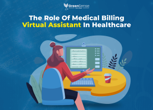 Why healthcare providers hire virtual assistants to manage medical billing tasks