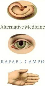 Front cover of Alternative Medicine by Rafael Campo
