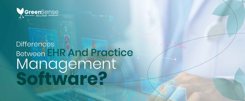Differences Between EHR And Practice Management Software?