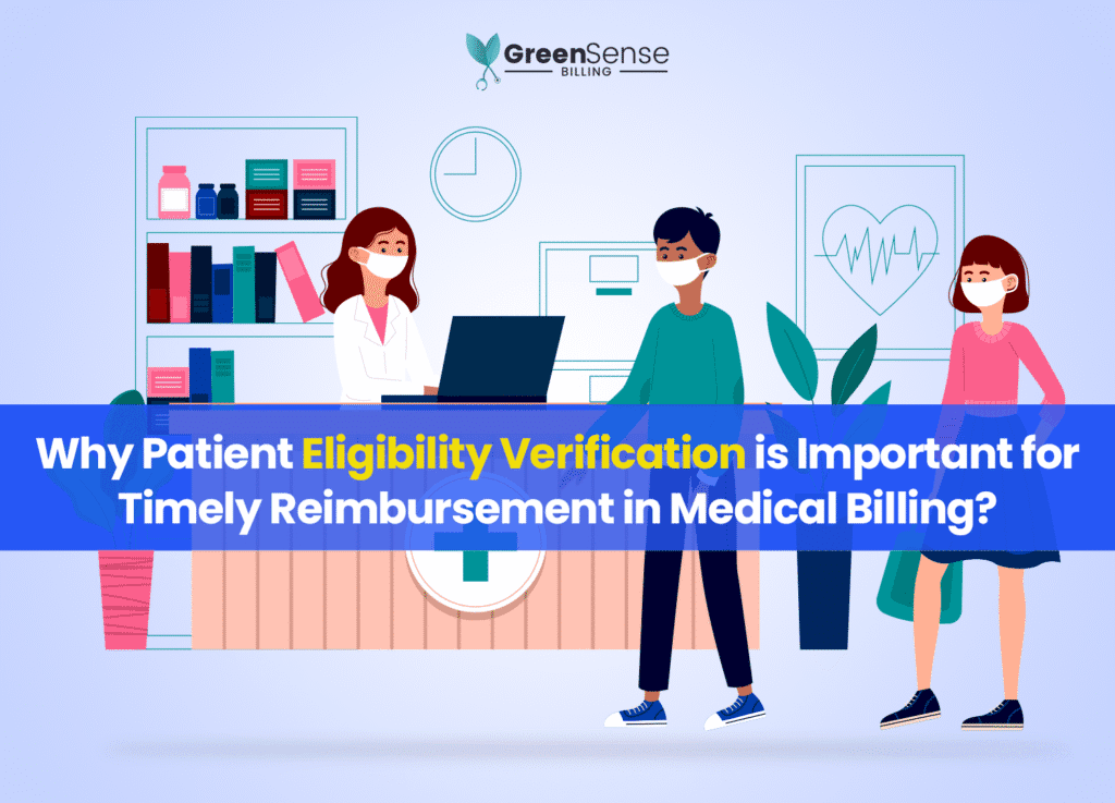 The Role of Patient Eligibility Verification in Preventing Billing Delays