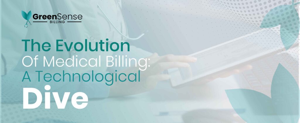 The Evolution of Medical Billing: A Technological Dive