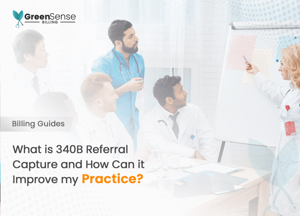 What is 340B Referral Capture and How It Can Transform Your Healthcare Practice?