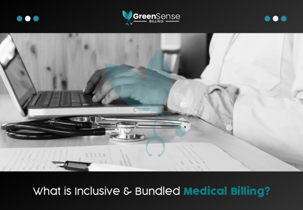 Difference Between Inclusive And Bundle In Medical Billing?
