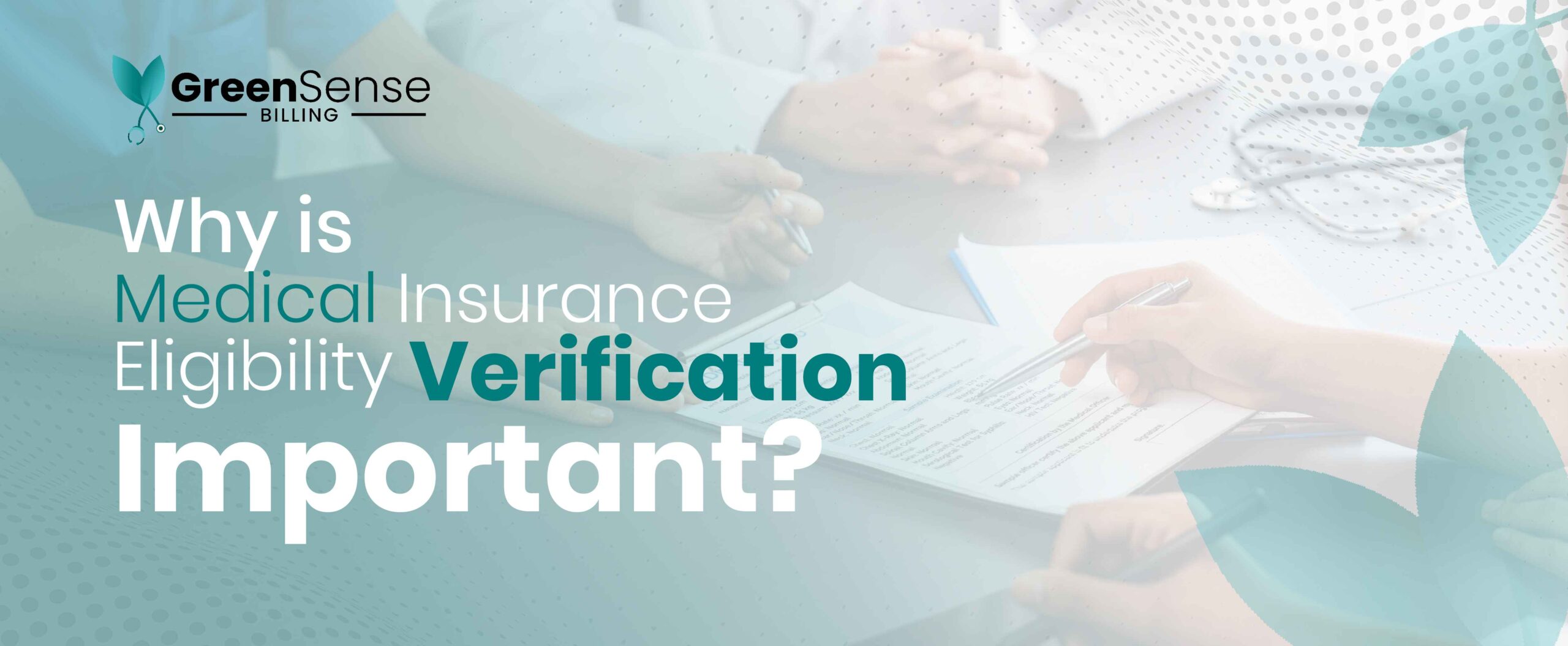 Why is Medical Insurance Eligibility Verification Important?
