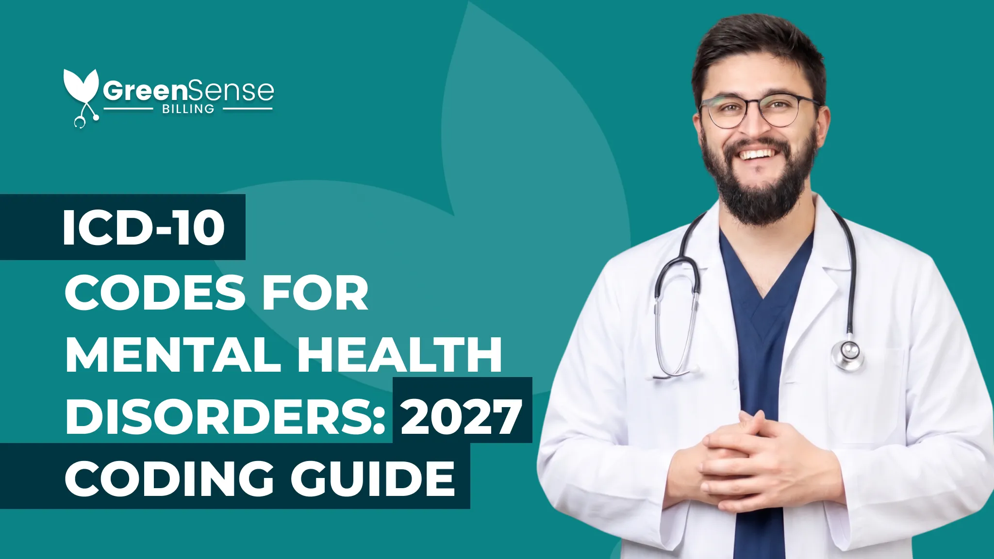 ICD-10 CODES FOR MENTAL HEALTH DISORDERS: 2027 CODING GUIDE | GreenSense Billing
