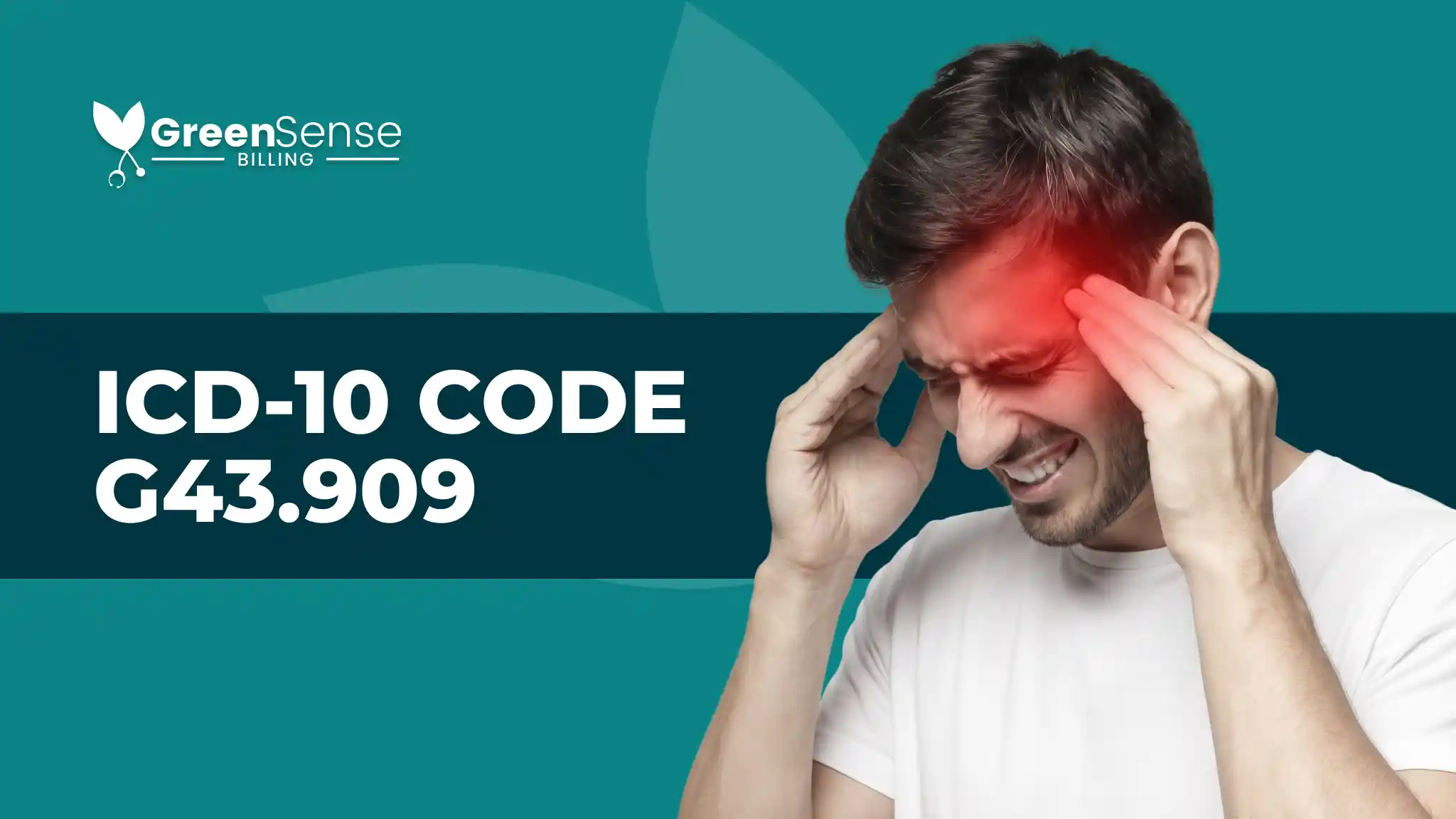 ICD-10 CODE G43.909 title card | GreenSense Billing